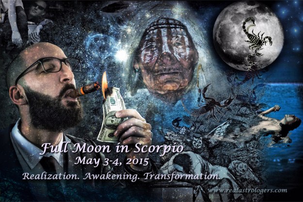 Full Moon in Scorpio 2015